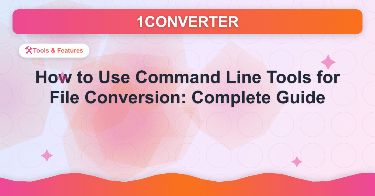 How to Use Command Line Tools for File Conversion: Complete Guide - Related article