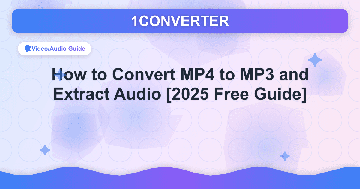 How to Convert MP4 to MP3 and Extract Audio [2025 Free Guide] - Related article