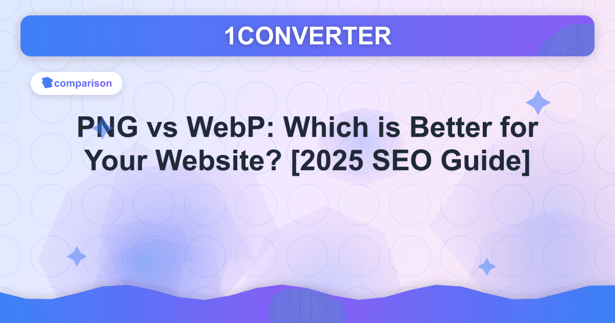 PNG vs WebP: Which is Better for Your Website? [2025 SEO Guide] - Related article